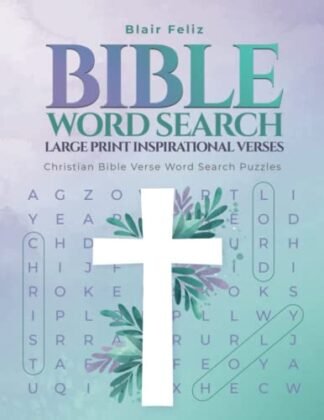 Bible Word Search Large Print Inspirational Verses: Christian Bible Verse Word Search Puzzles