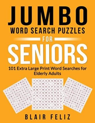 Jumbo Word Search Puzzles for Seniors: 101 Extra Large Print Word Searches for Elderly Adults