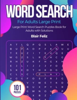 Word Search for Adults Large Print: Large Print Word Search Puzzles Book for Adults with Solutions